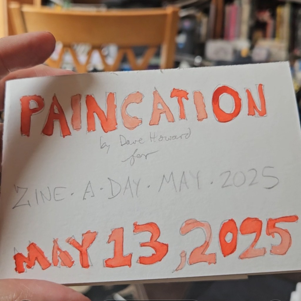 Paincation: Zine A Day May, Day&nbsp;13